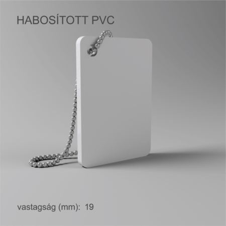 Habosított pvc 19 mm