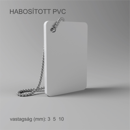 Habosított pvc 3,5,10 mm